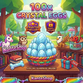 100x CRYSTAL EGGS - Adopt Me