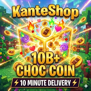 10B Choc Coins - Grow a Garden 