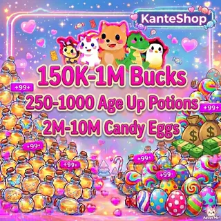 Adopt Me 2-10M Candy Eggs + 150K-1M Bucks + 250-1000 Age Up Potions 