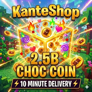 2.5B Choc Coins - Grow a Garden 
