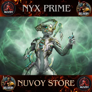 Nyx Prime // All Platform // Fast Delivery // Safe Trade