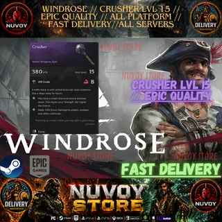 WINDROSE // CRUSHER LVL 15 // EPIC QUALITY // All Platform // FAST DELIVERY // All servers