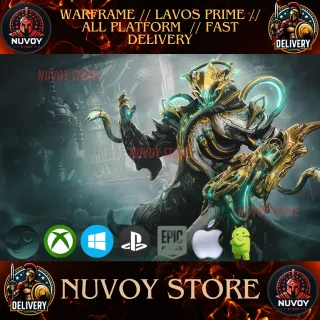WARFRAME // LAVOS PRIME // ALL PLATFORM // FAST DELIVERY