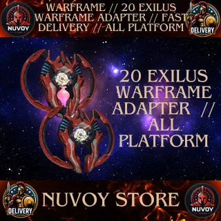 20 EXILUS WARFRAME ADAPTER // ALL PLATFORM // FAST DELIVERY