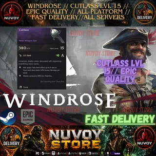 WINDROSE // CUTLASS lvl 15 // EPIC QUALITY // All Platform // FAST DELIVERY// All servers