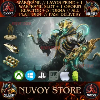 WARFRAME // LAVOS PRIME + 1 WARFRAME SLOT + 1 OROKIN REACTOR + 3 FORMA // ALL PLATFORM  // FAST DELIVERY