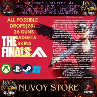  THE FINALS // ALL POSSIBLE DROPS(78) // 26 GUNS / 13 GADGETS / 9 SKINS / CHARMS / STICKERS //ALL PLATFORM AND ALL SERVER