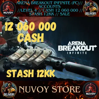 Arena Breakout Infinite (PC)// Accounts  //Level 4 // CASH 12 060 000 // STASH 12KK // sale