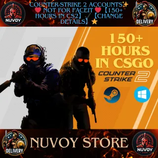 Counter-Strike 2 Accounts✨❤️ not for faceit ❤️【150+ HOURS in CS2】✔️【change details】⭐