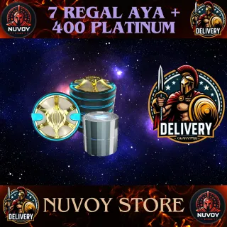 7 Regal Aya + 400 Platinum //All Platform // Fast Delivery // Delivery info in game and Epic Games //