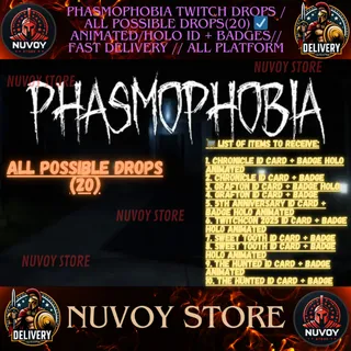PHASMOPHOBIA TWITCH DROPS / ALL POSSIBLE DROPS(20) ☑️ Animated/Holo ID + Badges// Fast Delivery // ALL PLATFORM