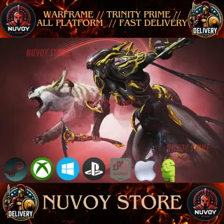 WARFRAME // TRINITY PRIME // ALL PLATFORM // FAST DELIVERY