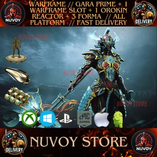 WARFRAME // GARA PRIME + 1 WARFRAME SLOT + 1 OROKIN REACTOR + 3 FORMA // ALL PLATFORM  // FAST DELIVERY