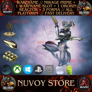 WARFRAME // MIRAGE PRIME + 1 WARFRAME SLOT + 1 OROKIN REACTOR + 3 FORMA // ALL PLATFORM  // FAST DELIVERY