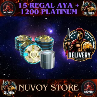 15 Regal Aya + 1200 Platinum //All Platform // Fast Delivery // Delivery info in game and Epic Games //