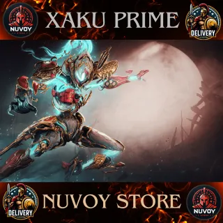 Xaku Prime // All Platform // Fast Delivery // Safe Trade