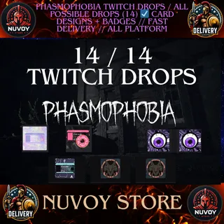 PHASMOPHOBIA TWITCH DROPS / ALL POSSIBLE DROPS (14) ☑️ CARD DESIGNS + BADGES // Fast Delivery // ALL PLATFORM