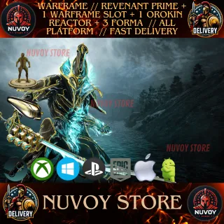 WARFRAME // REVENANT PRIME + 1 WARFRAME SLOT + 1 OROKIN REACTOR + 3 FORMA // ALL PLATFORM  // FAST DELIVERY