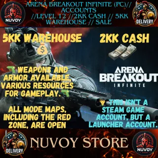 Arena Breakout Infinite (PC)// Accounts  //Level 12 // 2kk cash // 5kk warehouse // sale