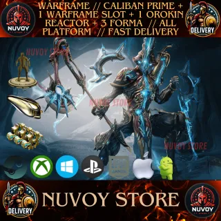 WARFRAME // CALIBAN PRIME + 1 WARFRAME SLOT + 1 OROKIN REACTOR + 3 FORMA // ALL PLATFORM  // FAST DELIVERY