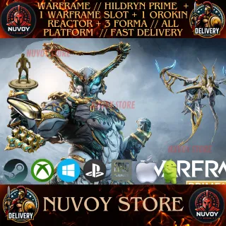 WARFRAME // HILDRYN PRIME + 1 WARFRAME SLOT + 1 OROKIN REACTOR + 3 FORMA // ALL PLATFORM  // FAST DELIVERY