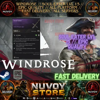 WINDROSE // SOUL EATER LVL 15 // EPIC QUALITY // All Platform // FAST DELIVERY //All servers