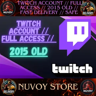 TWITCH ACCOUNT // FULL ACCESS // 2015 OLD // Fast Delivery // Safe
