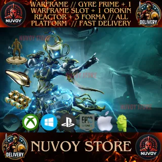 WARFRAME // GYRE PRIME + 1 WARFRAME SLOT + 1 OROKIN REACTOR + 3 FORMA // ALL PLATFORM  // FAST DELIVERY