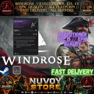 WINDROSE // EXECUTIONER  LVL 15 // EPIC QUALITY // All Platform // FAST DELIVERY// All servers