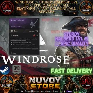 WINDROSE // STURDY HALBERD LVL 15 // EPIC QUALITY // All Platform // fAST dELIVERY//All servers