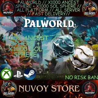 PALWORLD // x1000 Ancient sphere + X1000 Sol SPHERE // All Platform // all server // Fast delivery//