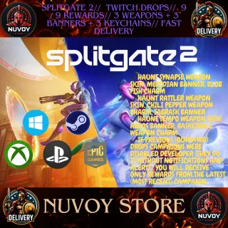 Splitgate 2//  Twitch Drops//  9 / 9 REWARDS// 3 WEAPONS + 3 BANNERS + 3 KEYCHAINS// fast delivery
