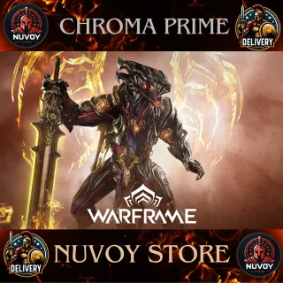 Chroma Prime // All Platform // Fast Delivery // Safe Trade