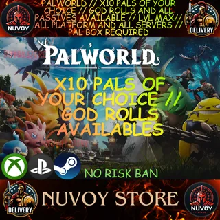 PALWORLD // X10 PALS OF YOUR CHOICE // GOD ROLLS // LVL MAX// ALL PLATFORM AND ALL SERVERS // PAL BOX REQUIRED