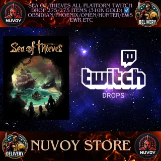 SEA OF THIEVES ALL PLATFORM TWITCH DROP 275/275 ITEMS (310K Gold) ☑️ Obsidian/Phoenix/Omen/Hunter/EWS/EWR