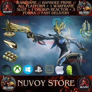 WARFRAME // BANSHEE PRIME + 1 WARFRAME SLOT + 1 OROKIN REACTOR + 3 FORMA // ALL PLATFORM  // FAST DELIVERY