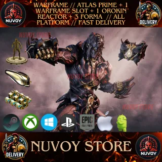 WARFRAME // ATLAS PRIME + 1 WARFRAME SLOT + 1 OROKIN REACTOR + 3 FORMA // ALL PLATFORM  // FAST DELIVERY