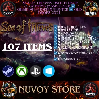 SEA OF THIEVES TWITCH DROP // 107 ITEMS (235K Gold) ☑️ Obsidian/Phoenix/Hunter ☑️ Fast Delivery // all platform