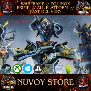 WARFRAME // EQUINOX PRIME // ALL PLATFORM // FAST DELIVERY