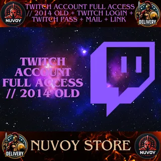 TWITCH ACCOUNT FULL ACCESS // 2014 OLD + twitch login + twitch pass + mail + Link 