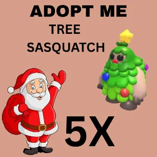 TREE SASQUATCH 5X  - ADOPT ME 