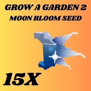 MOON BLOOM SEED 15X - GROW A GARDEN 2 