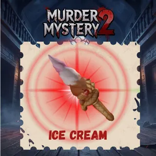 ICE CREAM  MM2