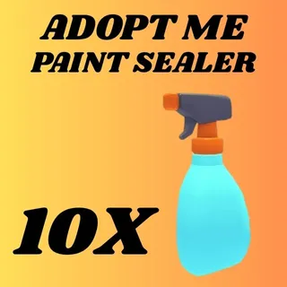 PAINT SEALER 10X - ADOPT ME 