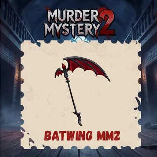 Batwing MM2