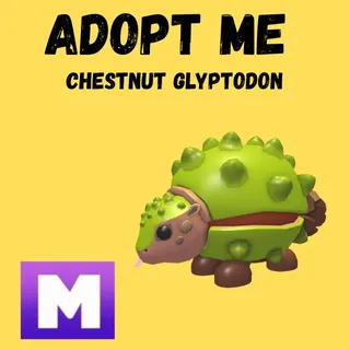 CHESTNUT GLYPTODON MEGA 1X - ADOPT ME 