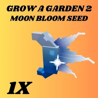 MOON BLOOM SEED 1X - GROW A GARDEN 2 