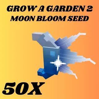 MOON BLOOM SEED 50X - GROW A GARDEN 2 