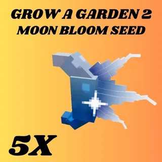 MOON BLOOM SEED 5X - GROW A GARDEN 2 