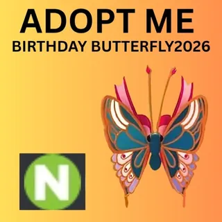 BIRTHDAY BUTTERFLY 2026 - NEON 1X - ADOPT ME 